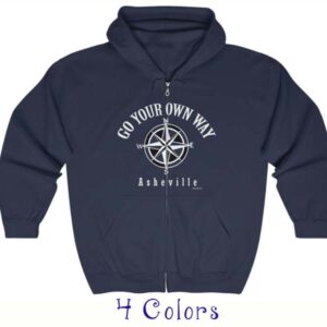 asheville go your own way zipper hoodies